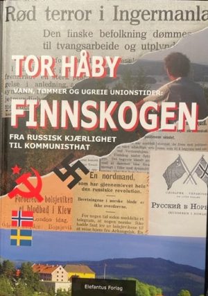 Finnskogen fra Russisk kjærlighet til kommunisthat
