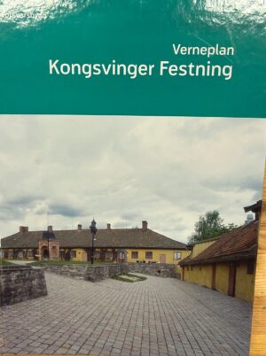Verneplanen Kongsvinger Festning
